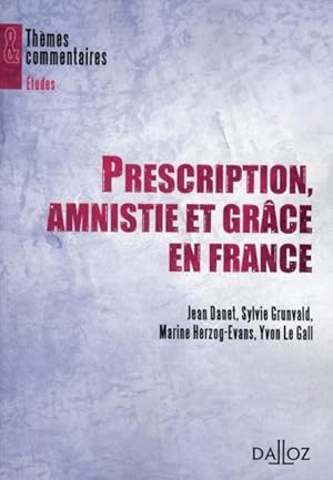Prescription, amnistie et grâce en France