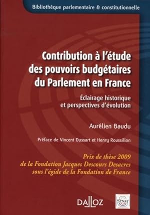 Contribution à l'étude des pouvoirs budgétaires du Parlement en France