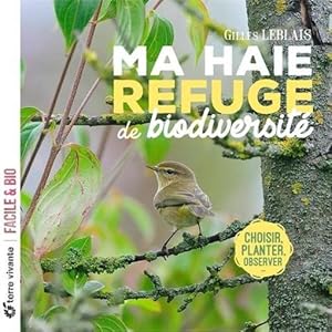 ma haie, refuge de biodiversité