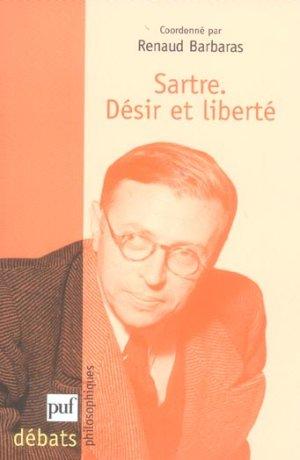 Bild des Verkufers fr Sartre, dsir et libert zum Verkauf von Chapitre.com : livres et presse ancienne