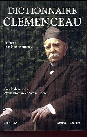 Immagine del venditore per dictionnaire Clemenceau venduto da Chapitre.com : livres et presse ancienne