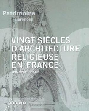 vingt siècles ; d'architecture religieuse en France