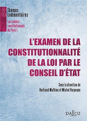 Seller image for l'examen de la constitutionnalit des lois par le Conseil d'Etat for sale by Chapitre.com : livres et presse ancienne