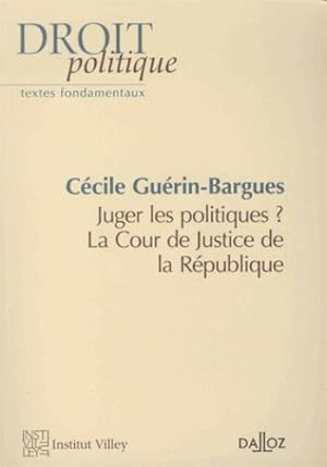 juger les ministres ? la cour de justice de la République