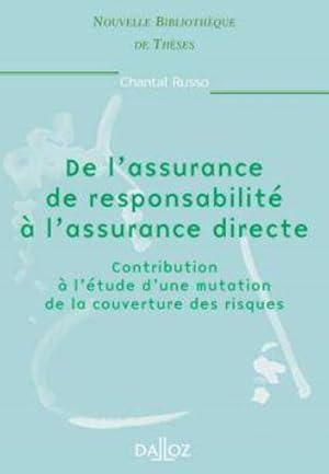 De l'assurance de responsabilité à l'assurance directe