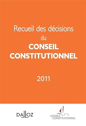 recueil des décisions du conseil constitutionnel 2011