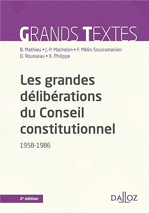 Seller image for les grandes dliberations du Conseil constitutionnel, 1958-1986 (2e dition) for sale by Chapitre.com : livres et presse ancienne
