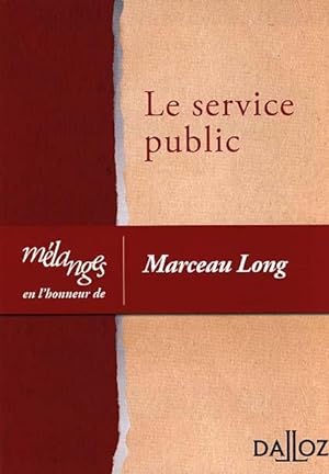 mélanges en l'honneur de Marceau Long : le service public