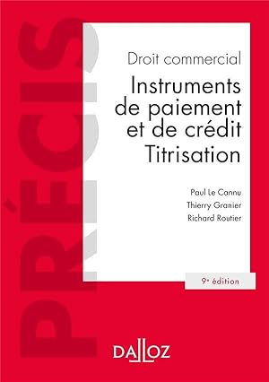 droit commercial ; instruments de paiement et de crédit : titrisation (9e édition)