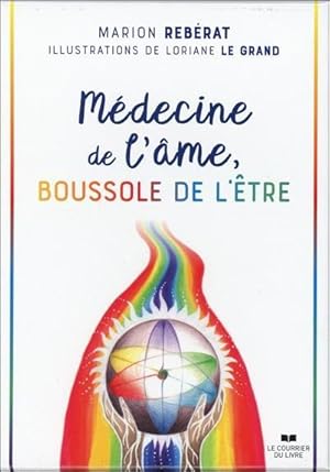 médecine de l'âme, boussole de l'être