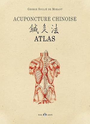 acupuncture chinoise ; atlas