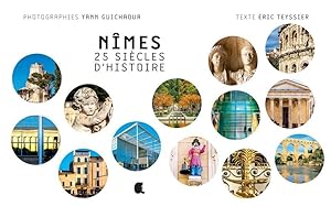 Nîmes, 25 siècles d'histoire : focus