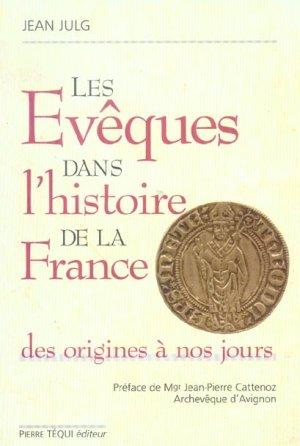 Les évêques dans l'histoire de la France