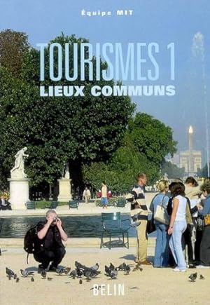 Tourismes. 1. Lieux communs