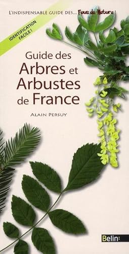 guide des arbres et arbustes de France (édition 2011)