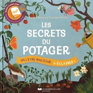 les secrets du potager ; un livre magique à éclairer !