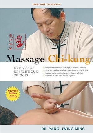 massage chi-kung ; le massage énergétique chinois