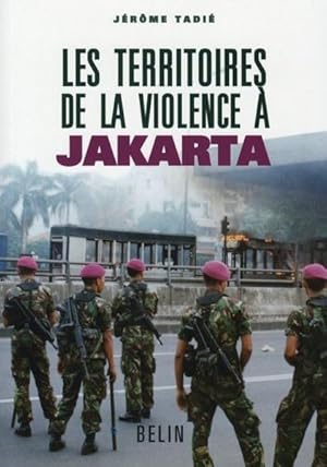 Les territoires de la violence à Jakarta