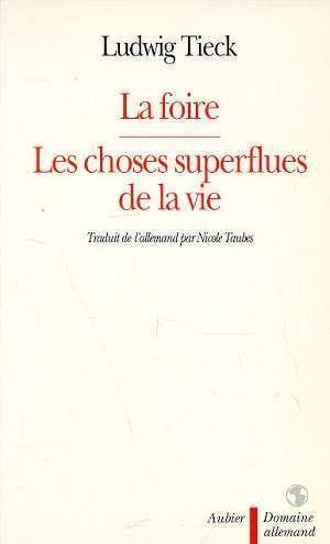 Image du vendeur pour La foire. Les choses superflues de la vie mis en vente par Chapitre.com : livres et presse ancienne