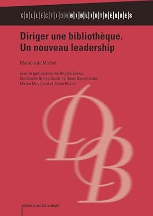 diriger une bibliothèque ; un nouveau leadership