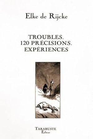 Imagen del vendedor de Troubles. 120 prcisions. Expriences a la venta por Chapitre.com : livres et presse ancienne