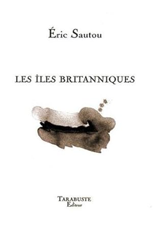 Imagen del vendedor de Les les britanniques a la venta por Chapitre.com : livres et presse ancienne