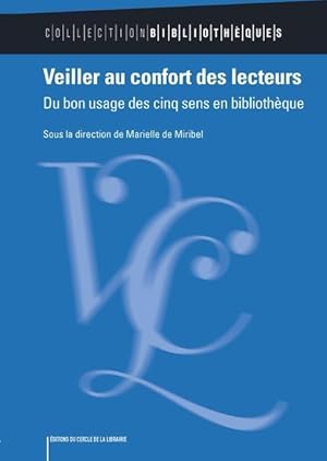 veiller au confort des lecteurs