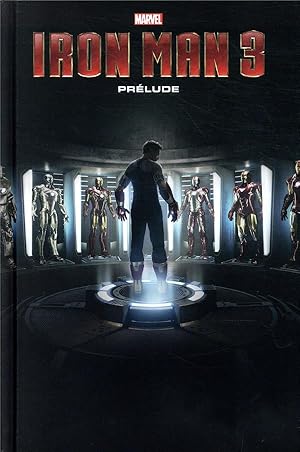 Image du vendeur pour Iron Man 3 : prlude mis en vente par Chapitre.com : livres et presse ancienne