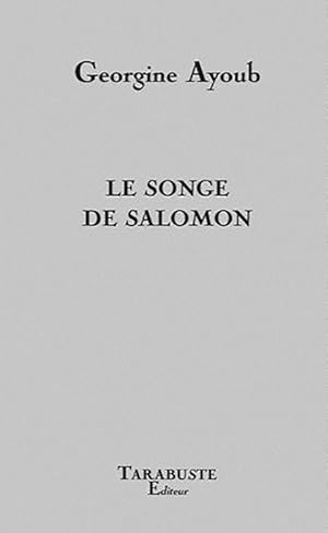 Immagine del venditore per le songe de salomon - georgine ayoub venduto da Chapitre.com : livres et presse ancienne