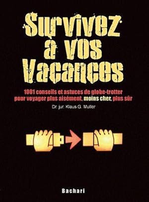 survivez à vos vacances