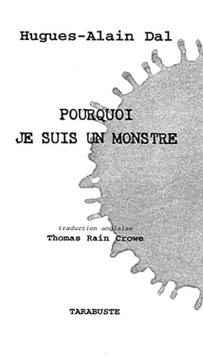 Imagen del vendedor de Pourquoi je suis un monstre a la venta por Chapitre.com : livres et presse ancienne