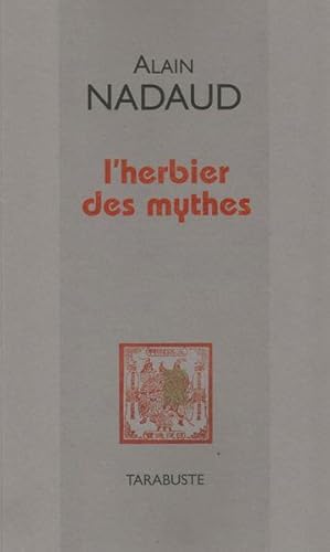 l'herbier des mythes - alain nadaud