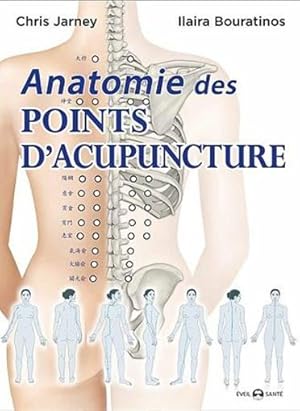 Seller image for anatomie des points d'acupuncture for sale by Chapitre.com : livres et presse ancienne