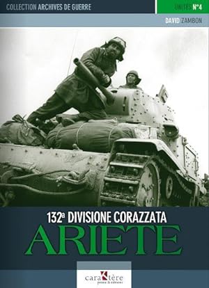 Image du vendeur pour 132a Divisione Corazzata Ariete mis en vente par Chapitre.com : livres et presse ancienne