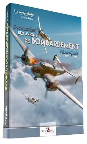 encyclopédie des bombardiers français : 1939-1942