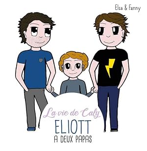 Eliott a deux papas