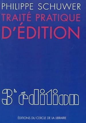 Traité pratique d'édition