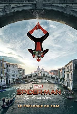 Seller image for Spider-Man : far from home ; le prologue du film for sale by Chapitre.com : livres et presse ancienne