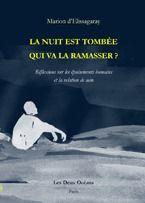 La nuit est tombée qui va la ramasser ?