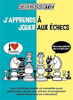 j'apprends à jouer aux échecs