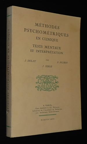 Bild des Verkufers fr Mthodes psychomtriques en clinique : Tests mentaux et interprtation zum Verkauf von Abraxas-libris