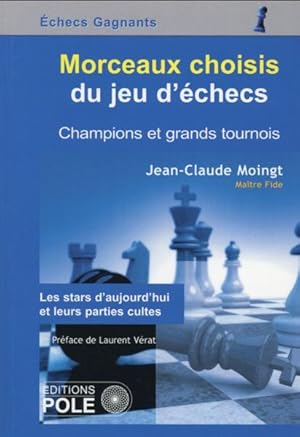 morceaux choisis du jeu d'échecs