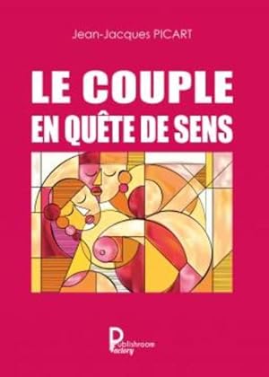 le couple en quête de sens