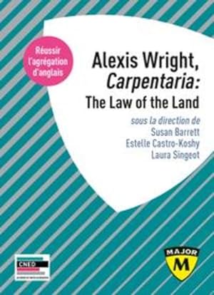 agrégation anglais : Alexis Wright, Carpentaria: the law of the land (édition 2022)