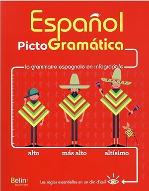 Image du vendeur pour espanol, picto gramtica : la grammaire espagnole en infographie mis en vente par Chapitre.com : livres et presse ancienne