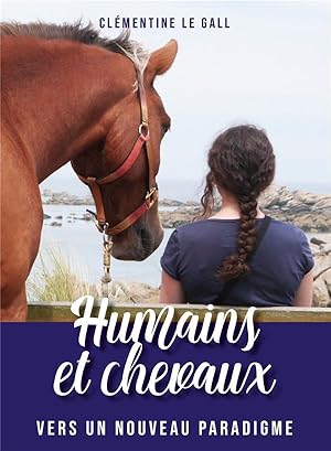 humains et chevaux ; vers un nouveau paradigme