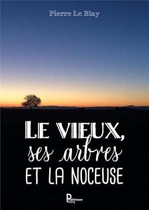 le vieux, ses arbres et la noceuse