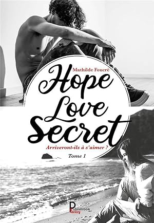 Hope, Love, Secret.