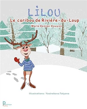 Lilou : le caribou de Rivière-du-Loup