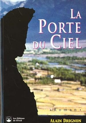 Image du vendeur pour La porte du ciel mis en vente par Chapitre.com : livres et presse ancienne